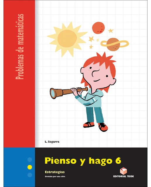 Pienso y hago 6. Cuaderno de problemas de matemáticas - Segundo ciclo  (Tapa blanda) 1