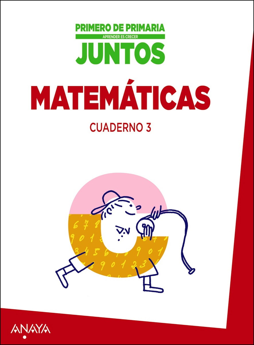 Aprender es crecer juntos 1. º cuaderno de matemáticas 3.