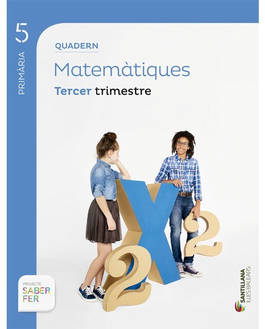 QUADERN MATEMATIQUES 5 PRIMARIA 3 TRIM SABER FER  (Tapa blanda) 1