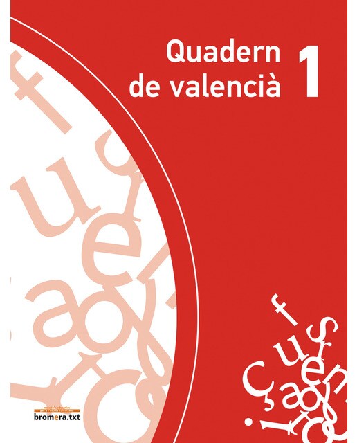 Quadern de Valencià 1 Colla (Tapa blanda) 1