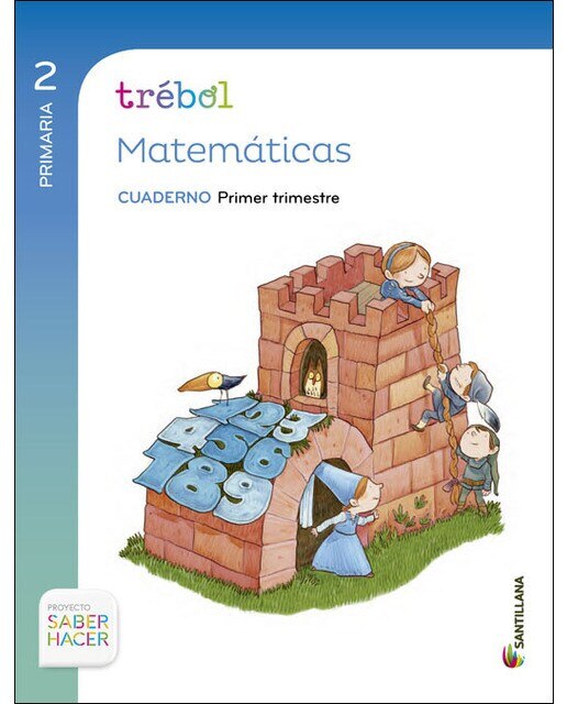 GLOBALIZADO TREBOL CUADERNO MATEMATICAS 2 PRIMARIA 1 TRIM SABER HACER  (Tapa blanda) 1