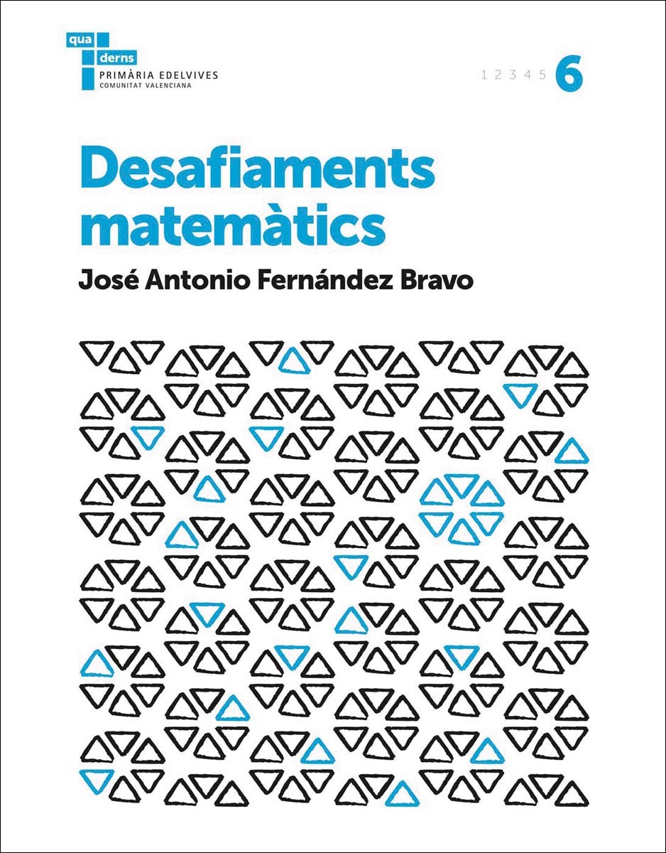 Portada de Desafiaments matemàtics 6: Quaderns Primària Edelvives Comunitat Valenciana (Tapa blanda).