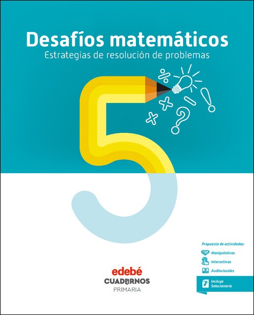DESAFÍOS MATEMÁTICOS. ESTRATEGIAS DE RESOLUCIÓN DE PROBLEMAS 5