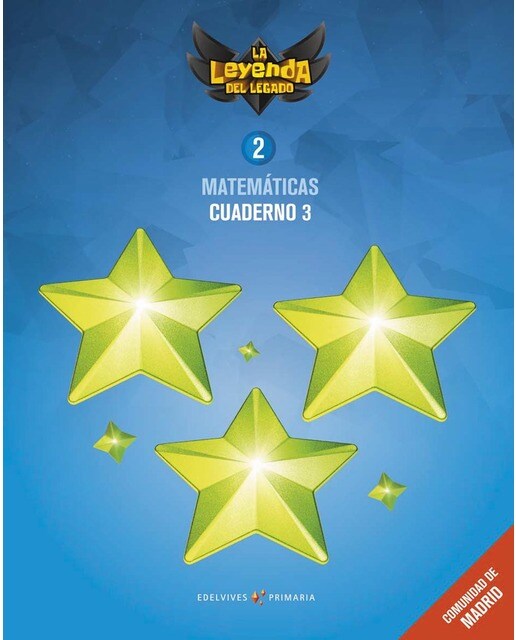 Proyecto: La leyenda del Legado. Matemáticas 2 - Comunidad de Madrid : Cuaderno 3
