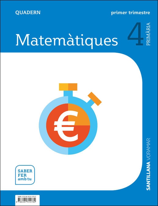 Portada de QUADERN MATEMATIQUES 4 PRIMARIA 1 TRIM SABER FER AMB TU (Tapa blanda).