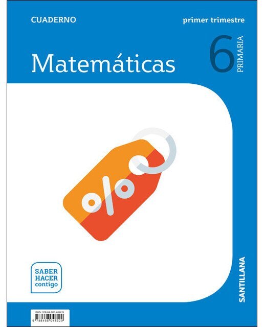 CUADERNO MATEMATICAS 6 PRIMARIA 1 TRIM SABER HACER CONTIGO (Tapa blanda) 1