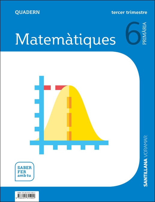 Portada de QUADERN MATEMATIQUES 6 PRIMARIA 3 TRIM SABER FER AMB TU (Tapa blanda).