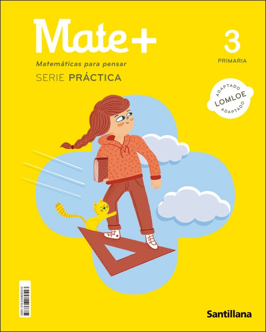Portada de MATE+ MATEMATICAS PARA PENSAR SERIE PRACTICA 3 PRIMARIA.