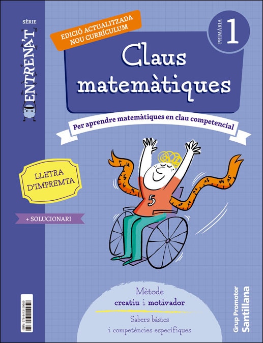 Portada de QUADERN CLAUS MATEMATIQUES SERIE ENTRENAT 1 PRIMARIA LLETRA D'IMPREMTA.