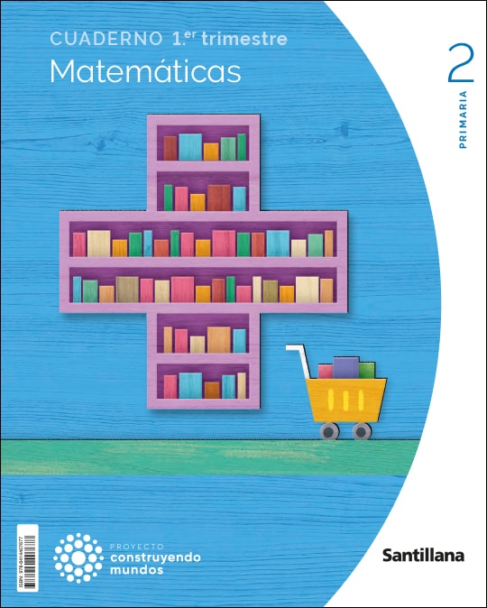 Portada de CUADERNO MATEMATICAS 2 PRIMARIA 1 TRIM CONSTRUYENDO MUNDOS (Tapa blanda).