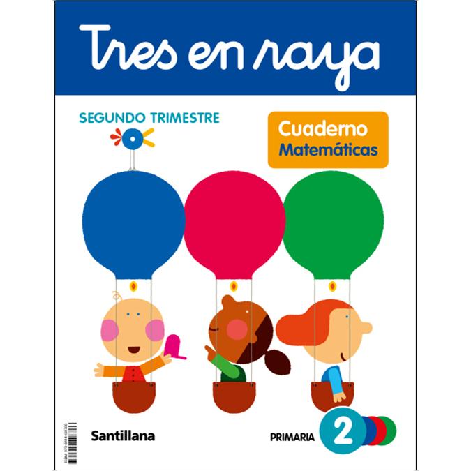TRES EN RAYA CUADERNO MATEMATICAS 2 PRIMARIA 2 TRIM  (Tapa blanda) 1