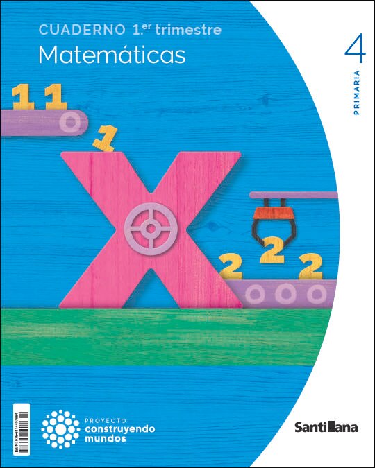 Portada de CUADERNO MATEMATICAS 4 PRIMARIA 1 TRIM CONSTRUYENDO MUNDOS (Tapa blanda).