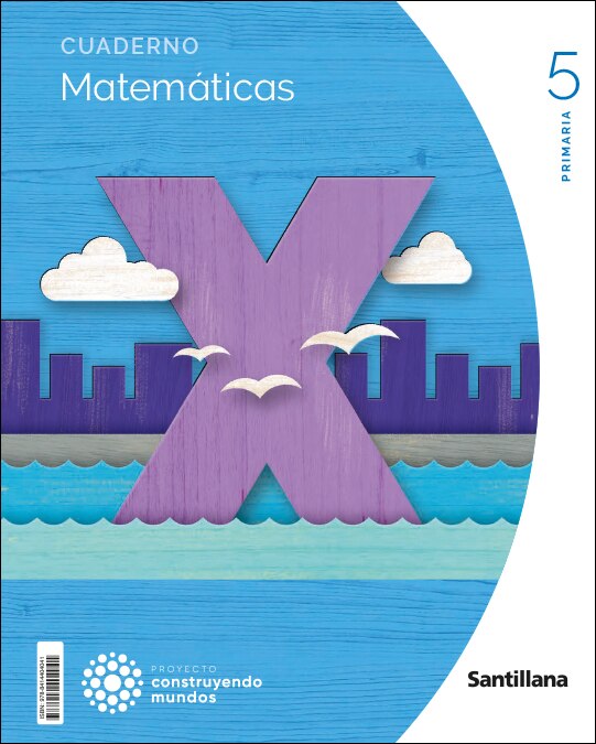 CUADERNO MATEMATICAS 1 VOLUMEN 5 PRIMARIA CONSTRUYENDO MUNDOS 1