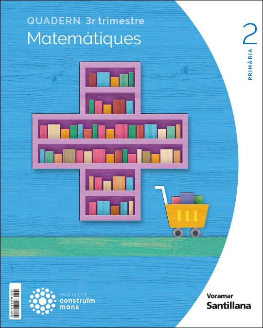 Portada de QUADERN MATEMATIQUES 2 PRIMARIA 3 TRIM CONSTRUIM MONS (Tapa blanda).