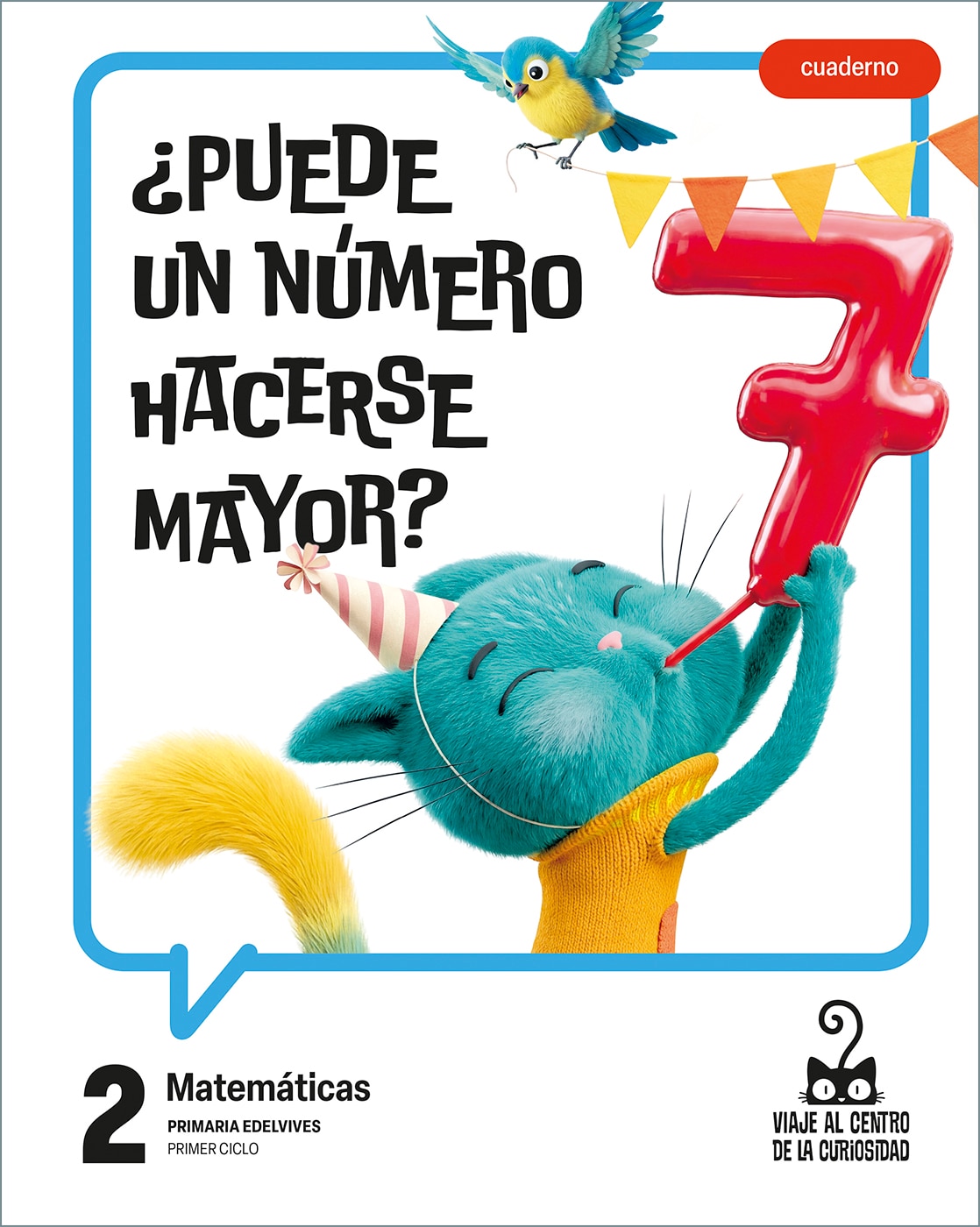 Portada de Proyecto: Viaje al centro de la curiosidad. Matemáticas 2 - Cuaderno