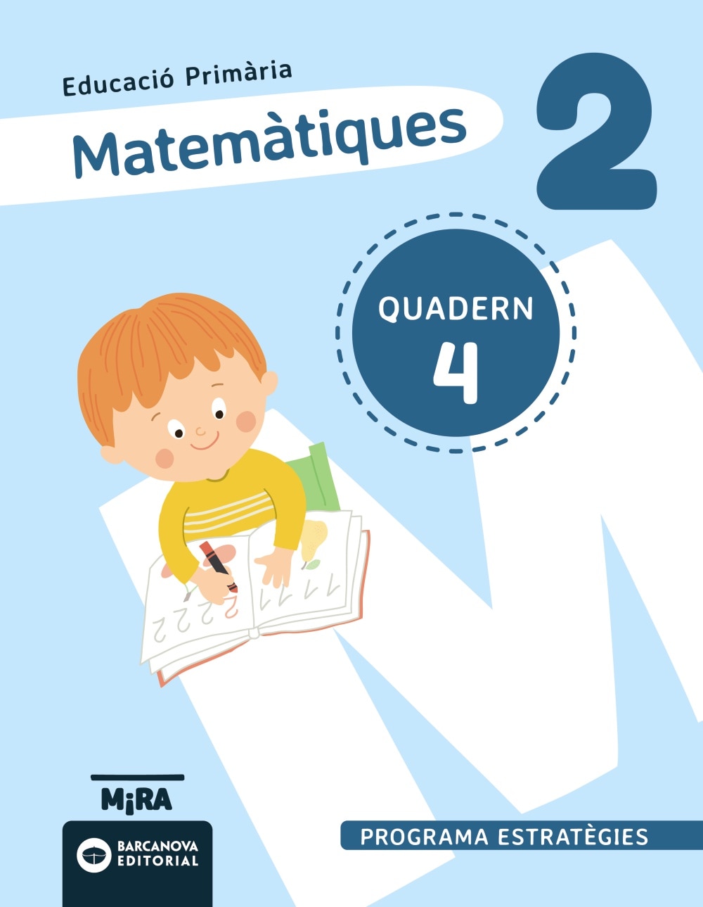 Matematiques 2. estrategies. quadern 4