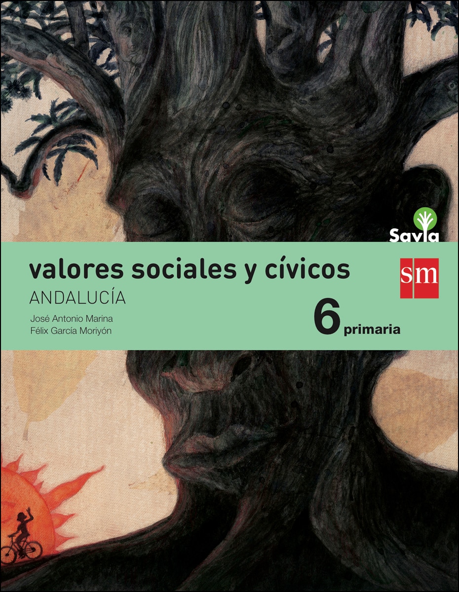 Valores sociales y cívicos. 6 Primaria. Savia. Andalucía