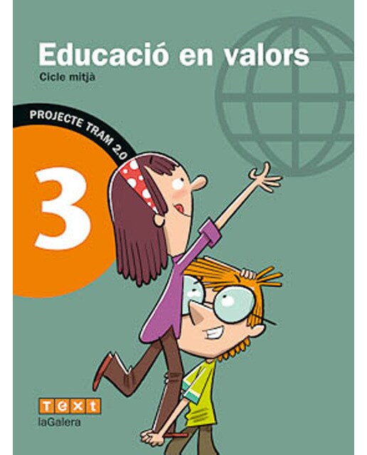 Tram 2.0. Educació en valors 3