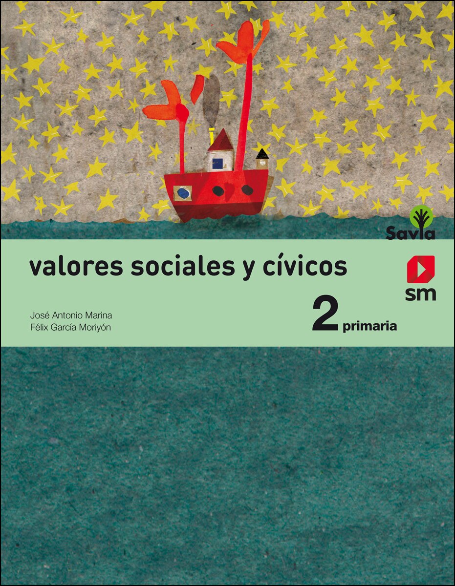 Imagen 0 de Valores sociales y cívicos. 2 Primaria. Savia  (Tapa blanda)