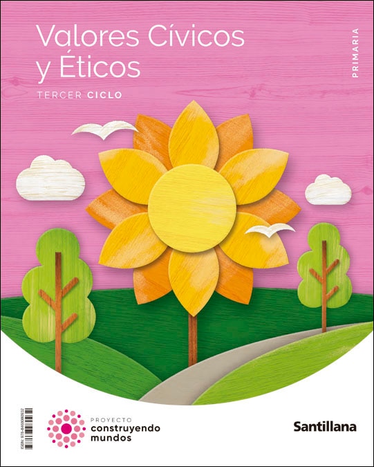 VALORES CIVICOS Y ETICOS TERCER CICLO PRIMARIA CONSTRUYENDO MUNDOS (Tapa blanda) 1