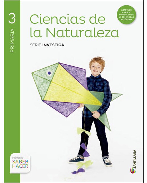 Ciencias de la naturaleza serie investiga 3 primaria saber hacer