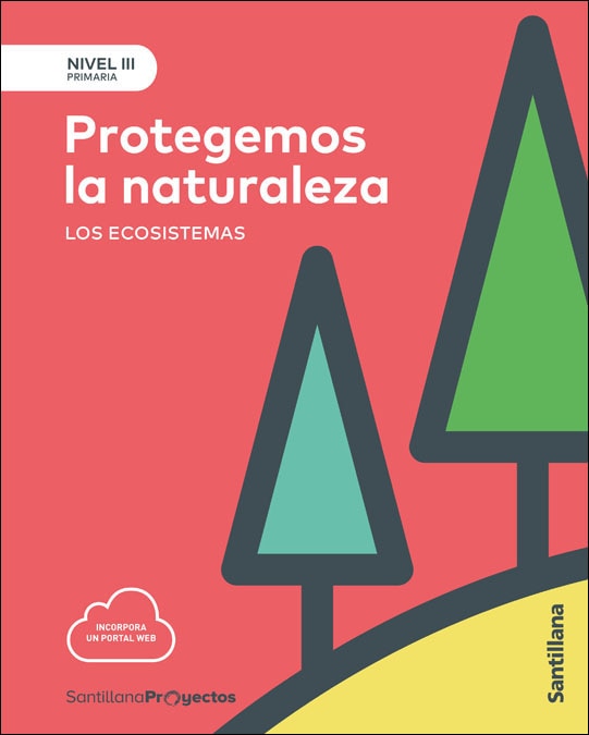Portada de NIVEL III PRI PROTEGEMOS LA NATURALEZA. LOS ECOSISTEMAS.