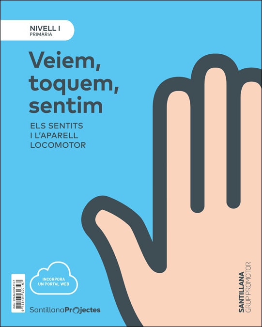 Portada de NIVELL I PRI VEIEM, TOQUEM, SENTIM. ELS SENTITS I L'APARELL LOCOMOTOR - 9788491307167