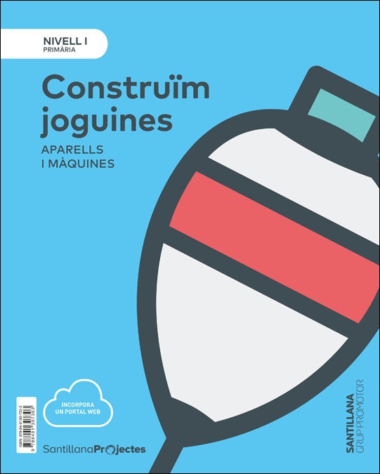 Portada de NIVELl I PRI CONSTRUIM JOGUINES. APARELLS I MAQUINES
