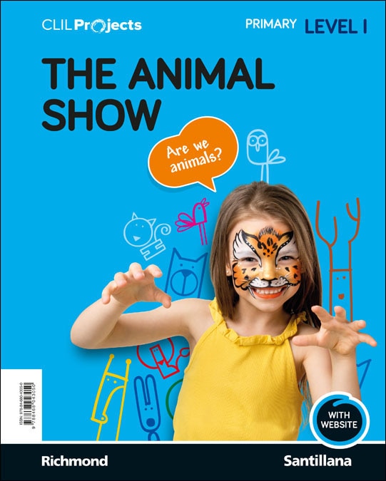 Portada de CLIL PROJECTS LEVEL I THE ANIMAL SHOW (Tapa blanda).