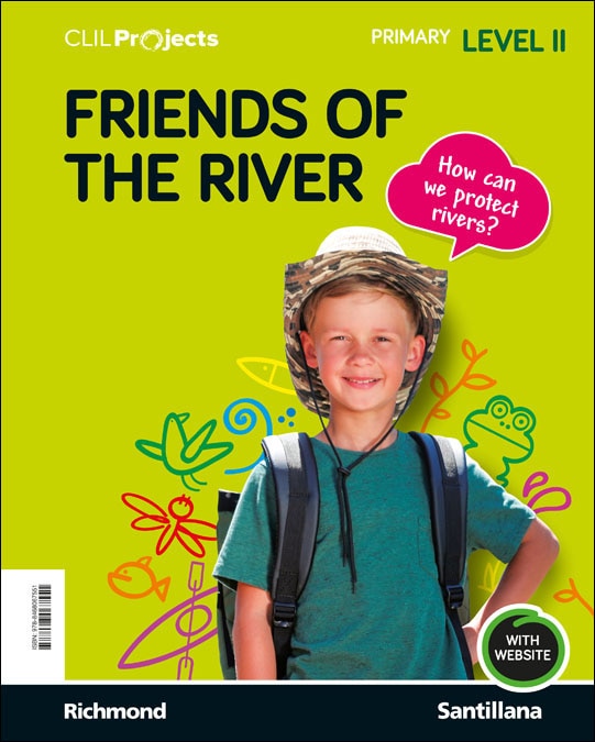 CLIL PROJECTS LEVEL II FRIENDS OF THE RIVER (Tapa blanda) 1