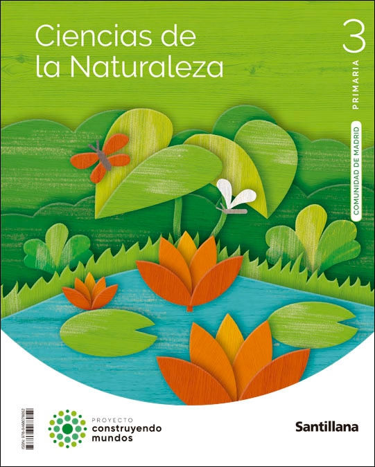Portada de CIENCIAS DE LA NATURALEZA MADRID 3 PRIMARIA CONSTRUYENDO MUNDOS (Tapa blanda).