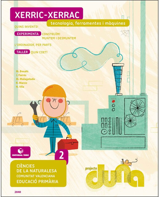 Ciències de la naturalesa 2. Quadern 4 - Projecte Duna - Tecnologia, ferrementes i màquines - Comunitat Valenciana (Tapa blanda) 1