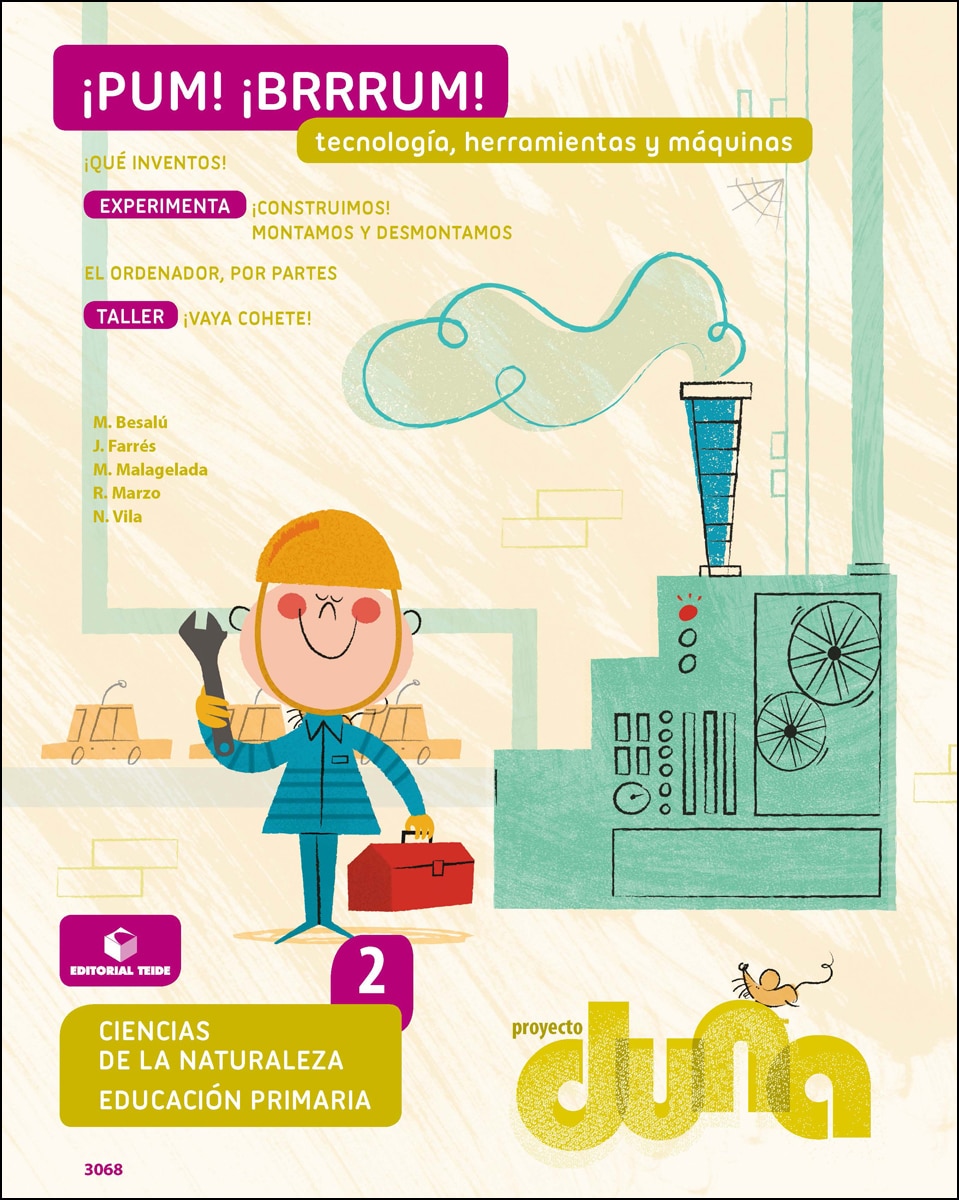 Portada de Ciencias de la Naturaleza 2. Cuaderno 4 - Proyecto Duna - Tecnología, herramientas y máquinas - 9788430730681