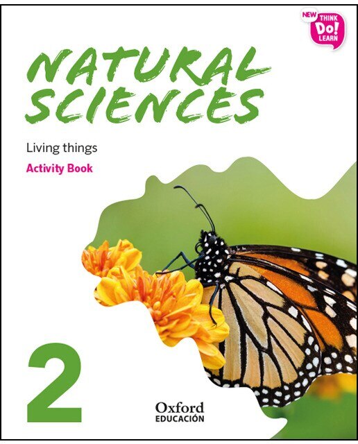 Portada de New Think Do Learn Natural Sciences 2. Activity Book. Living things (National Edition)