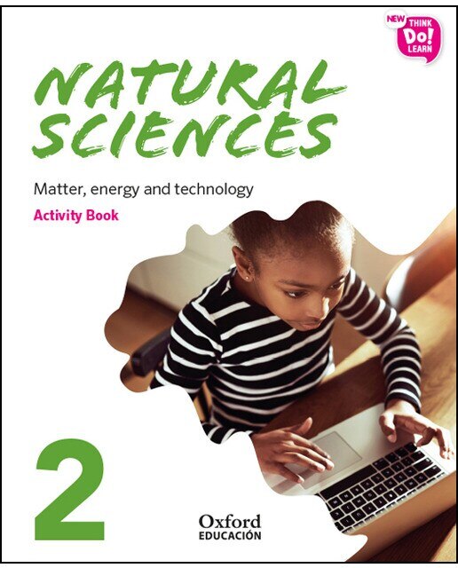 Portada de New Think Do Learn Natural Sciences 2. Activity Book. Matter, energy and technology (National Edition).