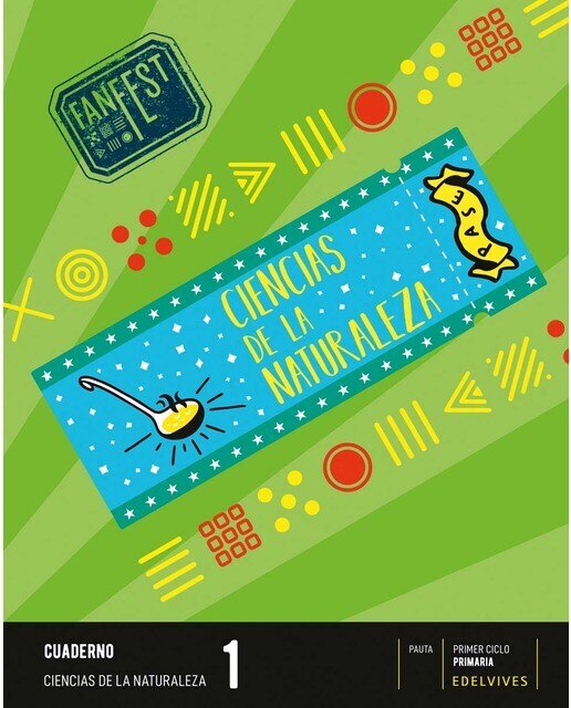 Proyecto: FanFest. Ciencias de la Naturaleza 1 - Cuaderno 1