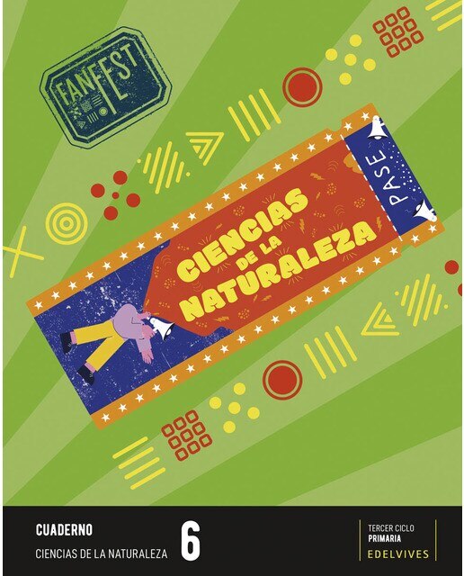 Portada de Proyecto: FanFest. Ciencias de la Naturaleza 6 - Cuaderno.