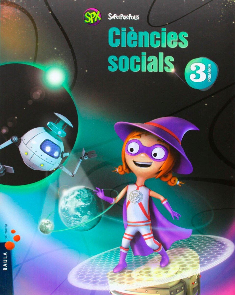 Ciències socials 3è Primària Superpixèpolis LA