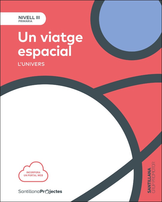Portada de NIVELL III PRI UN VIATGE ESPACIAL. L' UNIVERS.