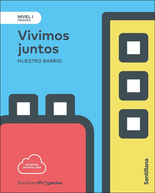 Portada de NIVEL I PRI VIVIMOS JUNTOS NUESTRO BARRIO.