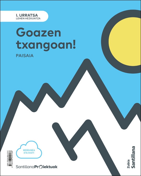 I URRATSA GOAZEN TXANGOAN (Tapa blanda) 1