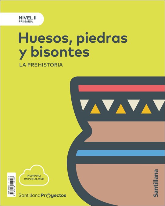 NIVEL II PRI HUESOS, PIEDRAS Y BISONTES. LA PREHISTORIA (Tapa blanda) 1