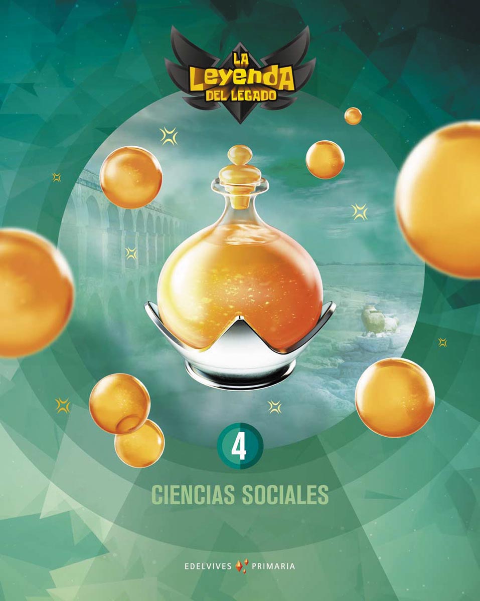 Proyecto: La leyenda del Legado. Ciencias Sociales 4