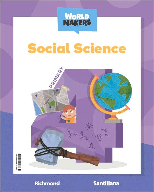Portada de SOCIAL SCIENCE 4 PRIMARY STUDENT`S BOOK WORLD MAKERS (Tapa blanda).