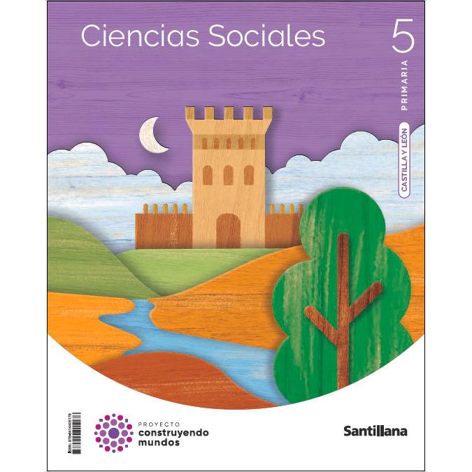 Portada de CIENCIAS SOCIALES CAST-LEON 5 PRIMARIA CONSTRUYENDO MUNDOS (Tapa blanda).