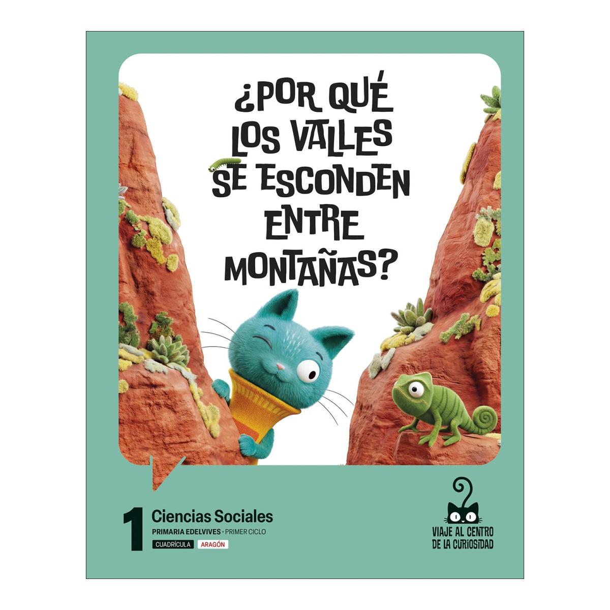 Portada de CIENCIAS SOCIALES 1.º PRIMARIA. ARAGÓN. (Tapa blanda).
