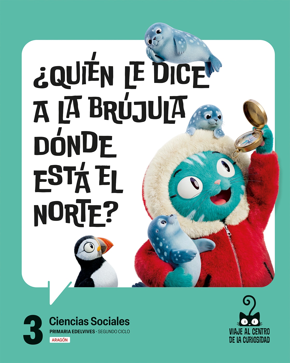 Portada de CIENCIAS SOCIALES 3.º PRIMARIA. ARAGÓN (Tapa blanda).