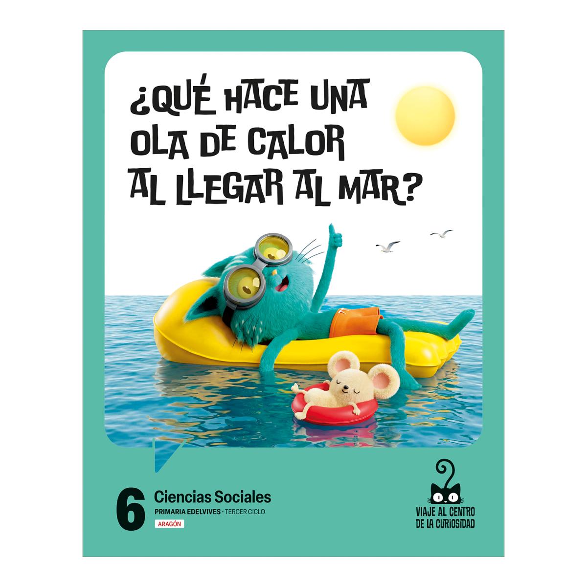 Portada de CIENCIAS SOCIALES 6.º PRIMARIA. ARAGÓN (Tapa blanda).