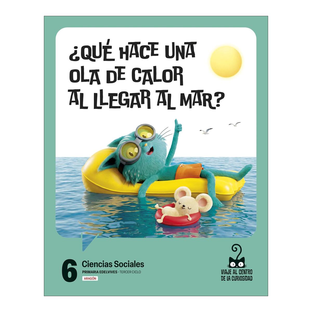 CIENCIAS SOCIALES 6.º PRIMARIA. ARAGÓN  (Tapa blanda) 2