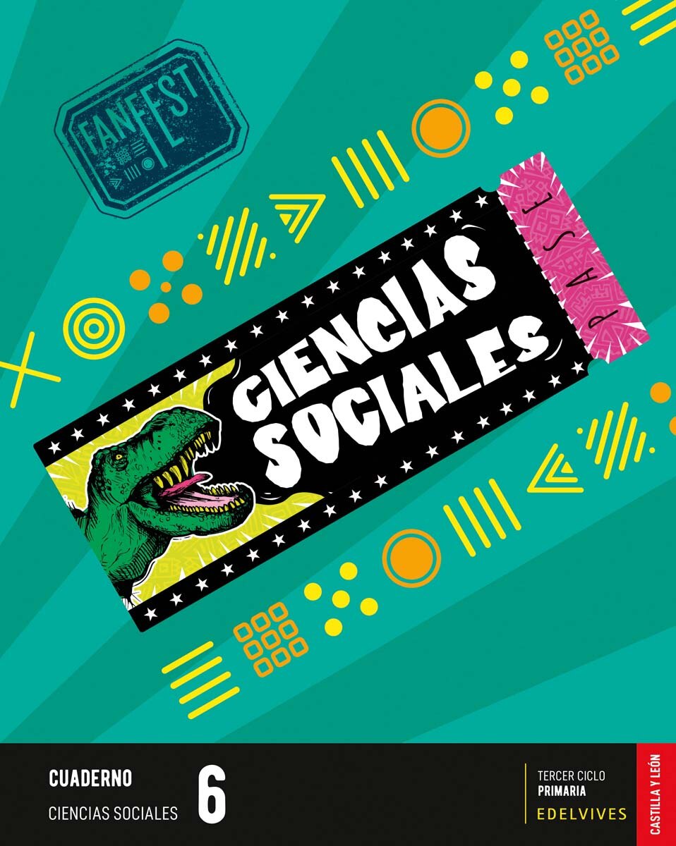 Proyecto: FanFest. Ciencias Sociales 6 - Cuaderno [Castilla y León] 1